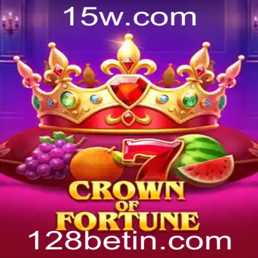 Descubra o Fascinante Mundo de CrownofFortune com 128bet