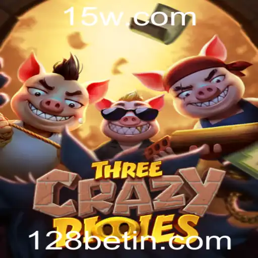 Descubra o Fascinante Mundo de 'ThreeCrazyPiggies' na Plataforma 128bet